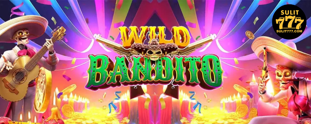 Sulit777-Wild Bandito (1)