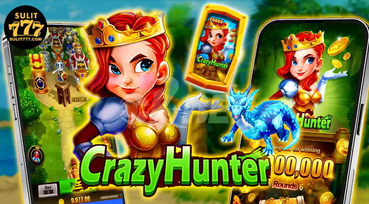 Sulit777-Crazy Hunter 1