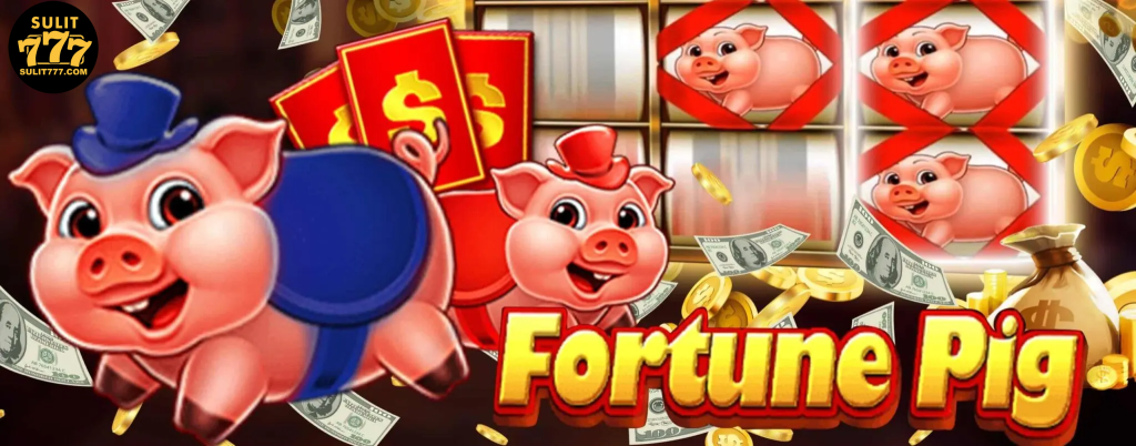 Sulit777-Fortune Pig 3