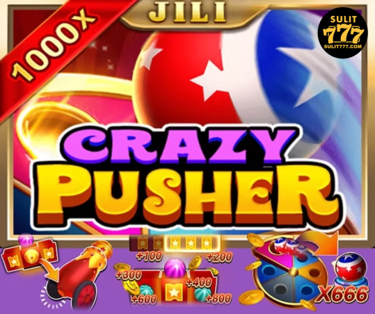 Sulit777-Crazy Pusher 1