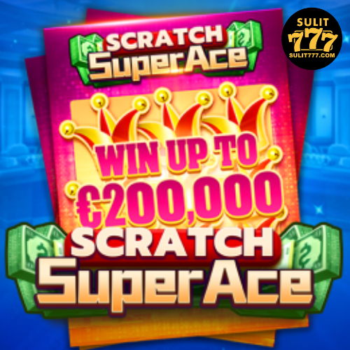 Sulit777-Super Ace Scratch